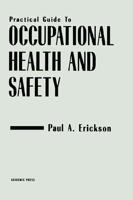 Pratical Guide to Occupational Health and Safety