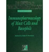 Immunopharmacology of Mast Cells and Basophils