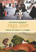 AN HISTORICAL GEOGRAPHY IRELAND P