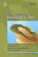 The Physiology of Tropical Fishes