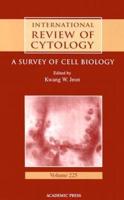 International Review of Cytology. Vol. 225 Survey of Cell Biology