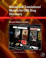 Animal and Translational Models for CNS Drug Discovery. Volume III Reward Deficit Disorders