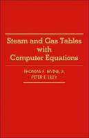 Steam and Gas Tables With Computer Equations