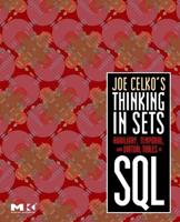 Joe Celko's Thinking in Sets