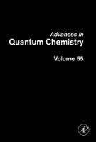 Advances in Quantum Chemistry Volume 55