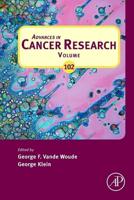 Advances in Cancer Research. Volume 102