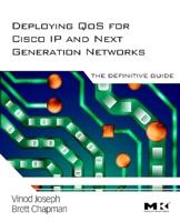 Deploying QoS for Cisco IP and Next-Generation Networks