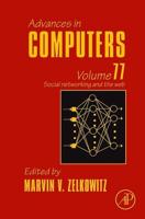 Advances in Computers. Volume 77 Social Networking and the Web