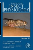 Advances in Insect Physiology. Volume 37
