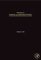 Advances in Imaging and Electron Physics. Volume 164