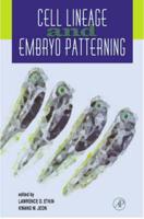 Cell Lineage and Embryo Patterning