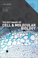 The Dictionary of Cell and Molecular Biology