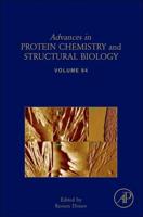 Advances in Protein Chemistry and Structural Biology. Vol. 84