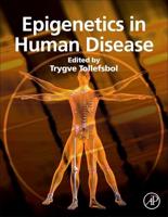 Epigenetics in Human Disease