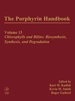 The Porphyrin Handbook: Chlorophylls and Bilins: Biosynthesis, Synthesis and Degradation