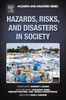 Hazards, Risks and, Disasters in Society