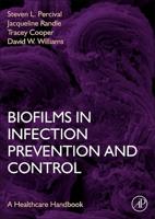Biofilms in Infection Prevention and Control
