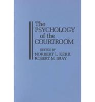 The Psychology of the Courtroom