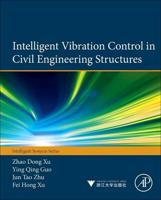 Intelligent Vibration Control in Civil Engineering Structures