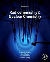 Radiochemistry and Nuclear Chemistry