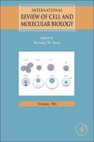 International Review of Cell and Molecular Biology. Volume 306