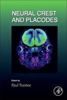 Neural Crest and Placodes