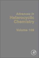 Advances in Heterocyclic Chemistry. 109