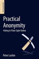 Practical Anonymity: Hiding in Plain Sight Online