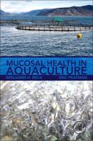 Mucosal Health in Aquaculture