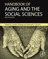 Handbook of Aging and the Social Sciences