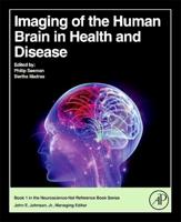 Imaging the Human Brain in Health and Disease
