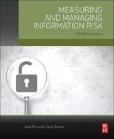 Measuring and Managing Information Risk