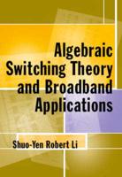 Algebraic Switching Theory and Broadband Applications