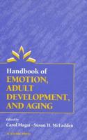 Handbook of Emotion, Adult Development, and Aging