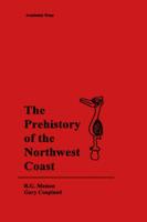 The Prehistory of the Northwest Coast