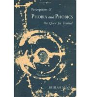 Perceptions of Phobia and Phobics