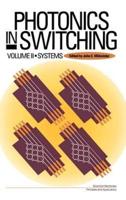 Photonics in Switching: Systems