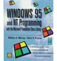 Windows 95 and NT Programming With the Microsoft Foundation Class Library