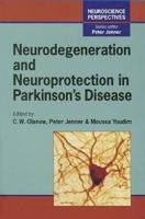 Neurodegeneration and Neuroprotection in Parkinson's Disease
