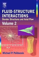 Fluid-Structure Interactions, Volume 2