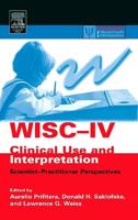 WISC-IV Clincal Use and Interpretation