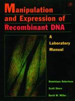 Manipulation and Expression of Recombinant DNA