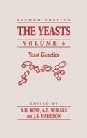 The Yeasts. Vol 6 Yeast Genetics