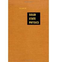 Solid State Physics: Advances in Research and Applications. Vol.23: 1969