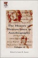 The History Of Neuroscience In Autobiography