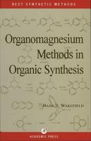 Organomagnesium Methods in Organic Synthesis