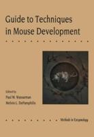 Guide to Techniques in Mouse Development