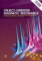Object-Oriented Magnetic Resonance