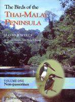 The Birds of the Thai-Malay Peninsula Vol.1 Non-Passerines