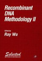 Recombinant DNA Methodology II